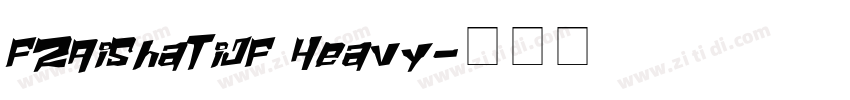 FZAiShaTiJF Heavy字体转换